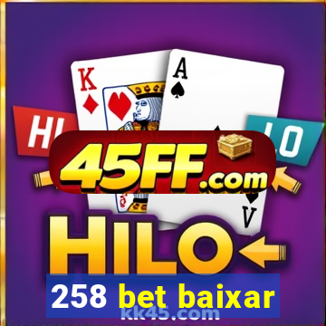 258 bet baixar